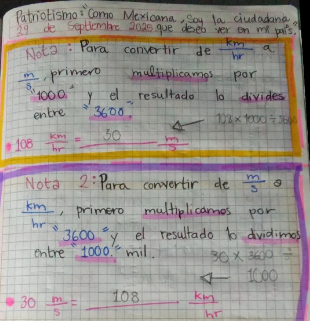 Patriotismo: Como Mexicana, Soy la ciudadana
29 de septiembre 2025. que dese
deseo ver en mi pais.
Nota: Para convertir de $\frac{km}{hr}$ a
