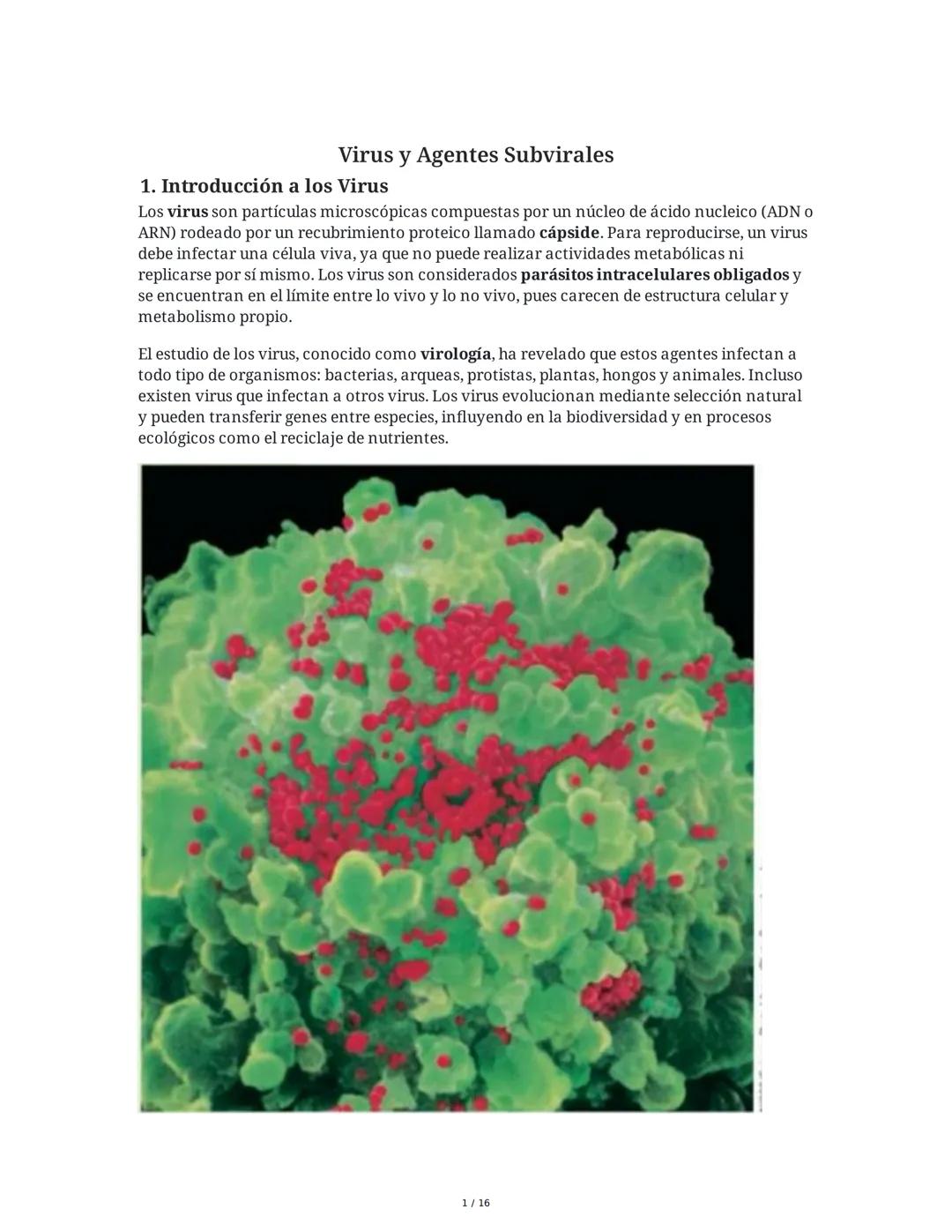 ## Virus y Agentes Subvirales

### 1. Introducción a los Virus

Los virus son partículas microscópicas compuestas por un núcleo de ácido nuc
