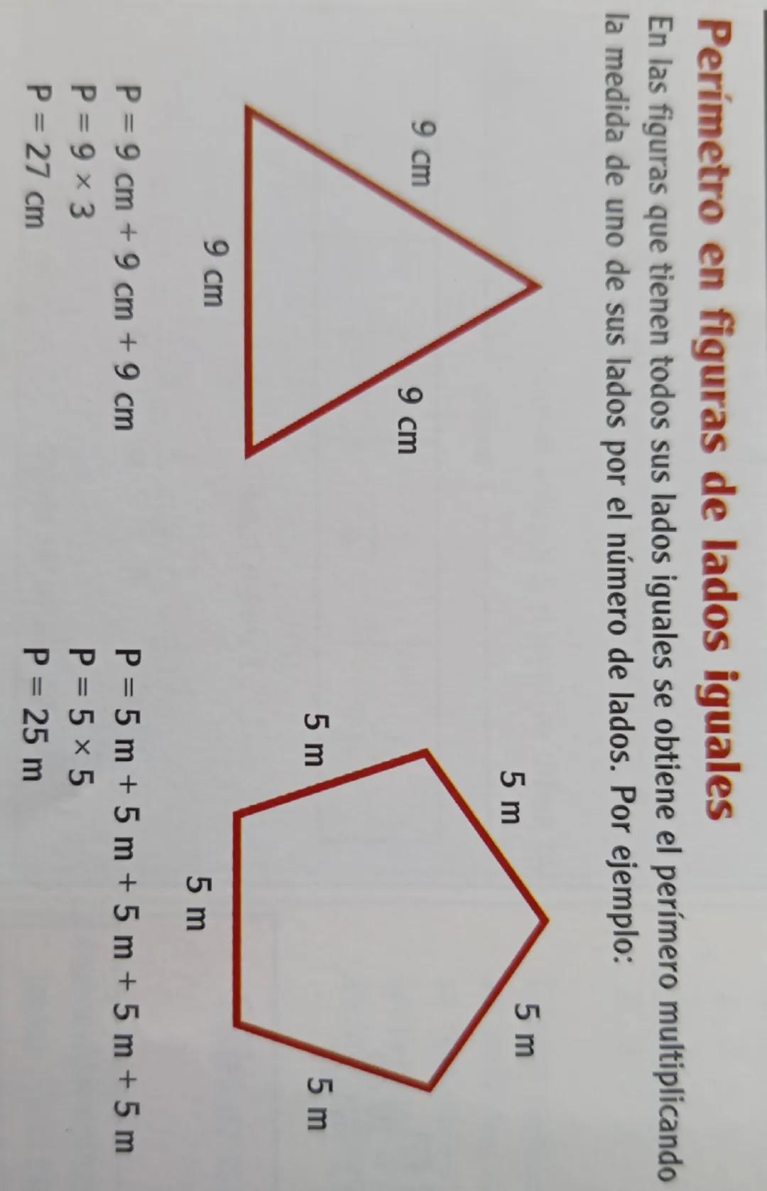 ¿Qué es el Perímetro?
El perímetro indica cuánto mide el contorno de una figura plana. Se calcula sumando
la longitud de cada uno de los lad