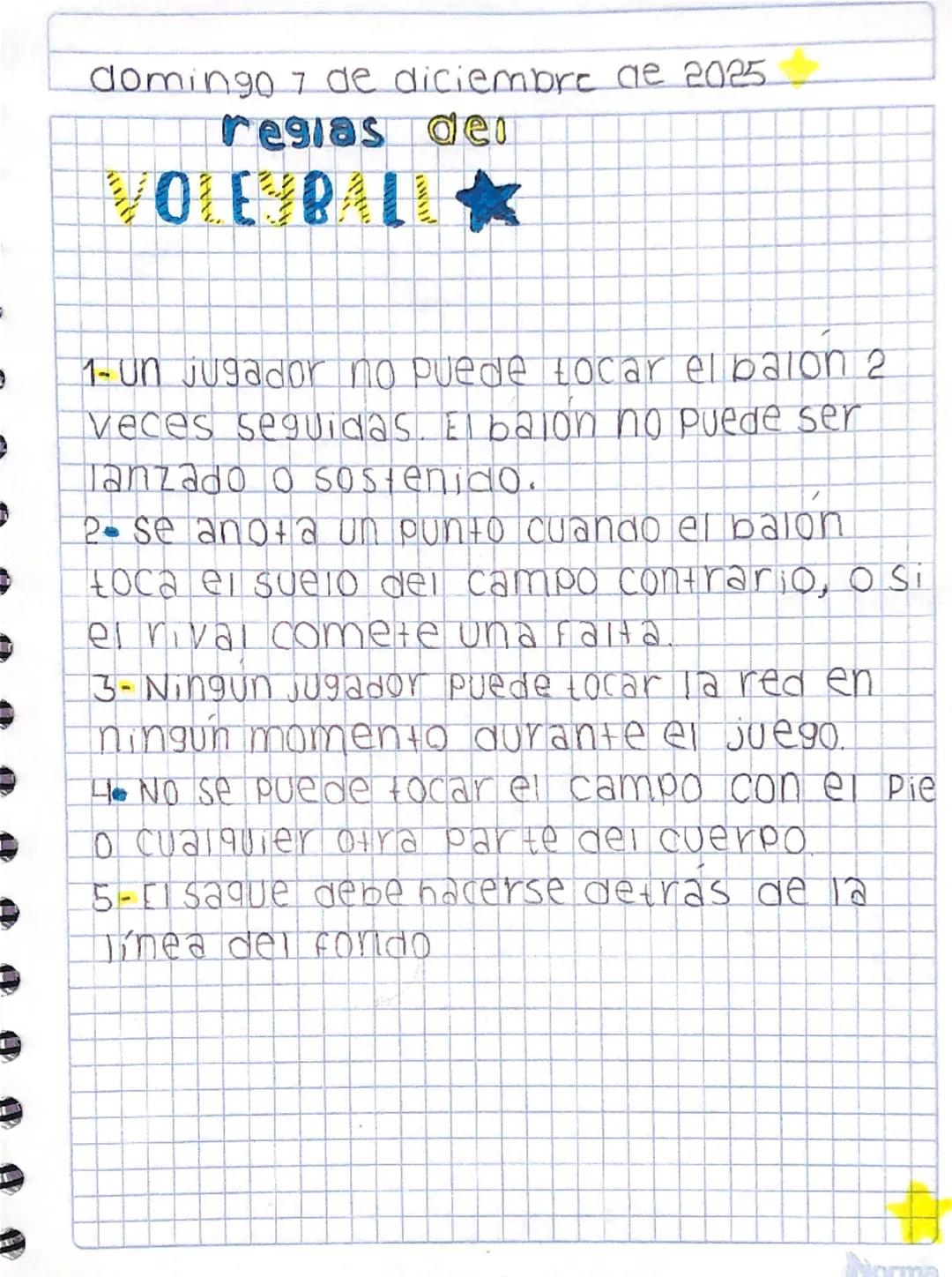 domingo 7 de diciembre de 2025.

regias del

VOLEYBALL

1-un jugador no puede tocar el balon 2
veces seguidas. Elbalon no puede ser
lanzado 