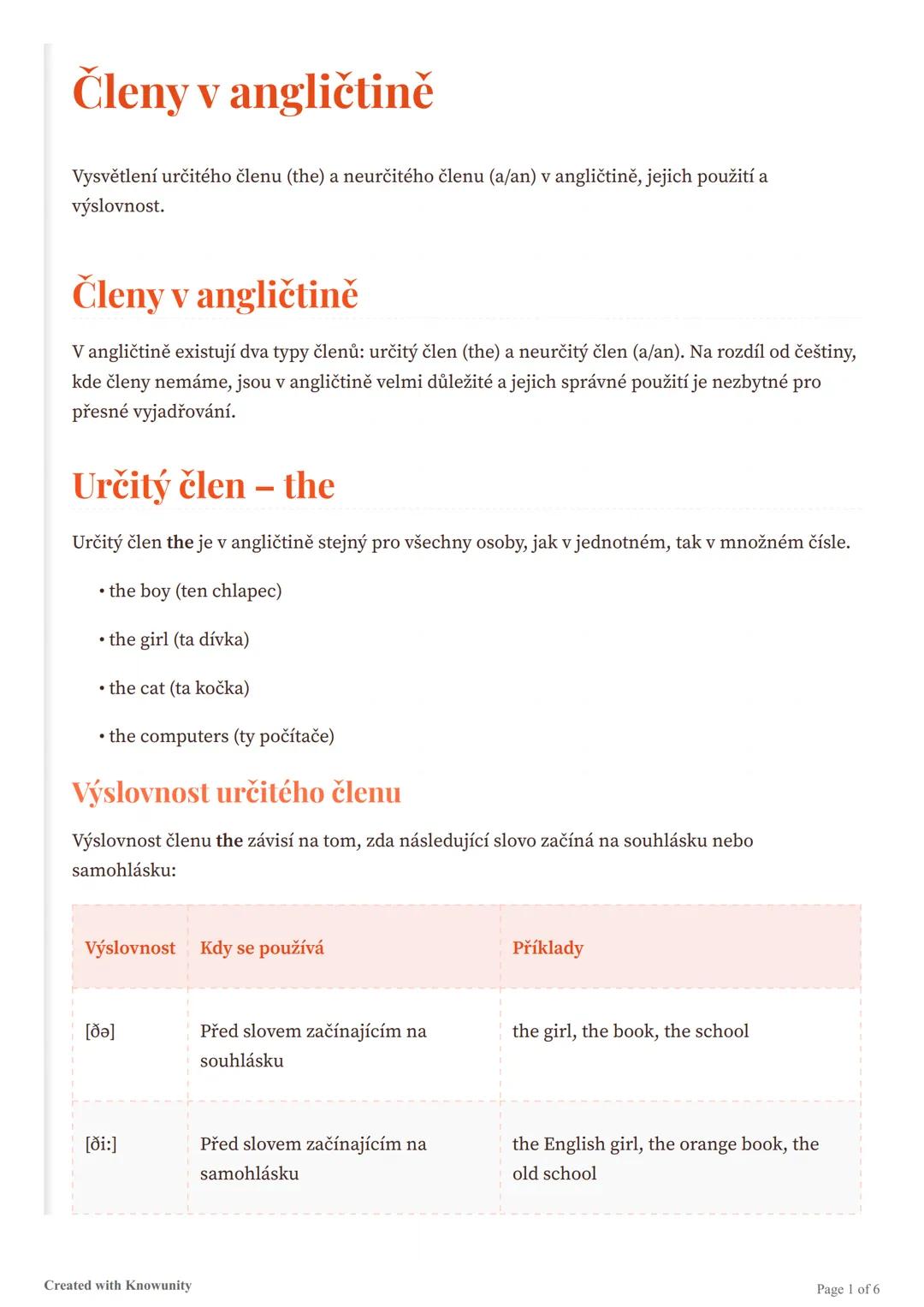 # Členy v angličtině

Vysvětlení určitého členu (the) a neurčitého členu (a/an) v angličtině, jejich použití a
výslovnost.

# Členy v anglič