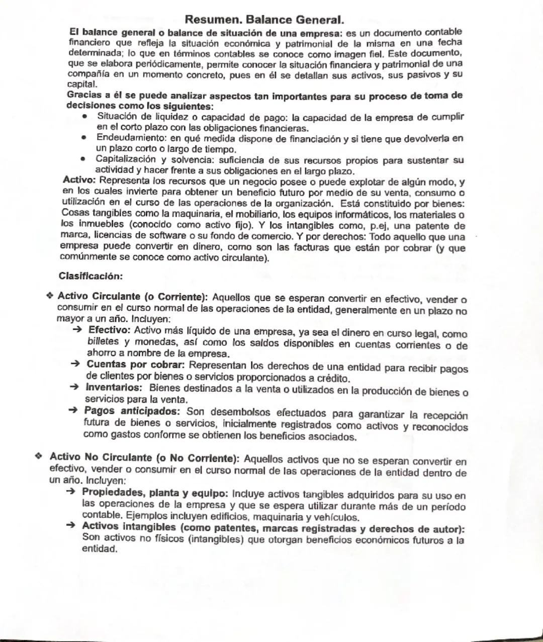 Resumen. Balance General.
El balance general o balance de situación de una empresa: es un documento contable
financiero que refleja la situa