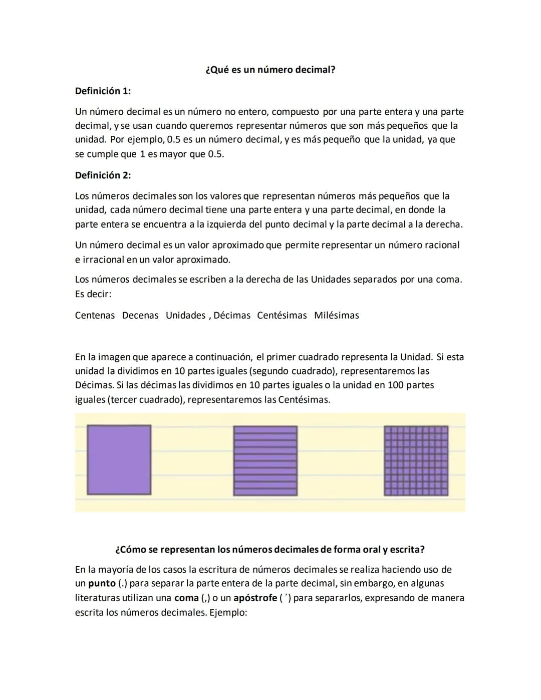 ¿Qué es un número decimal?
Definición 1:
Un número decimal es un número no entero, compuesto por una parte entera y una parte
decimal, y se 