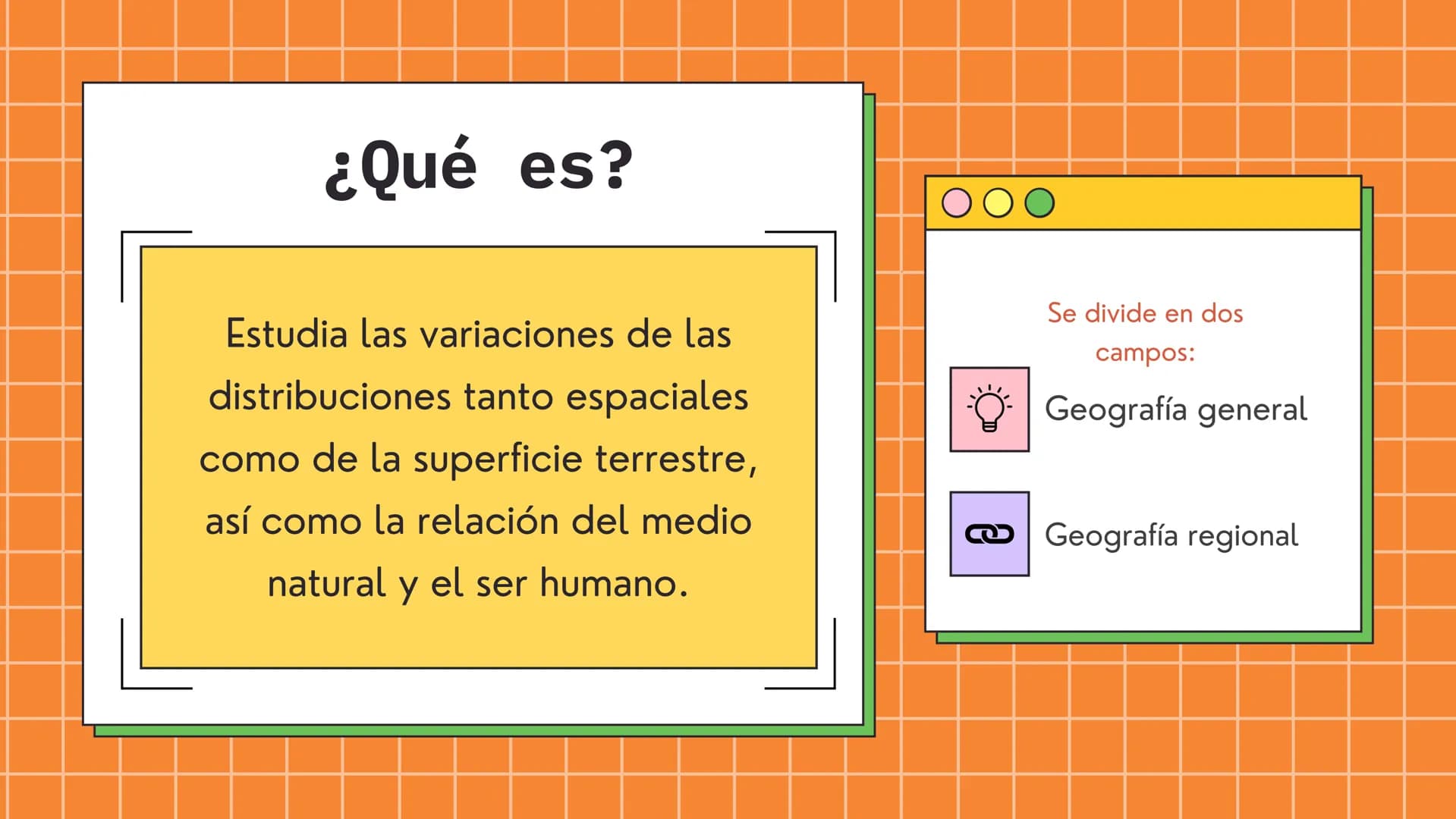 La
Geografía
general
Y SUS RAMAS ¿Qué es?
Estudia las variaciones de las
distribuciones tanto espaciales
como de la superficie terrestre,
as