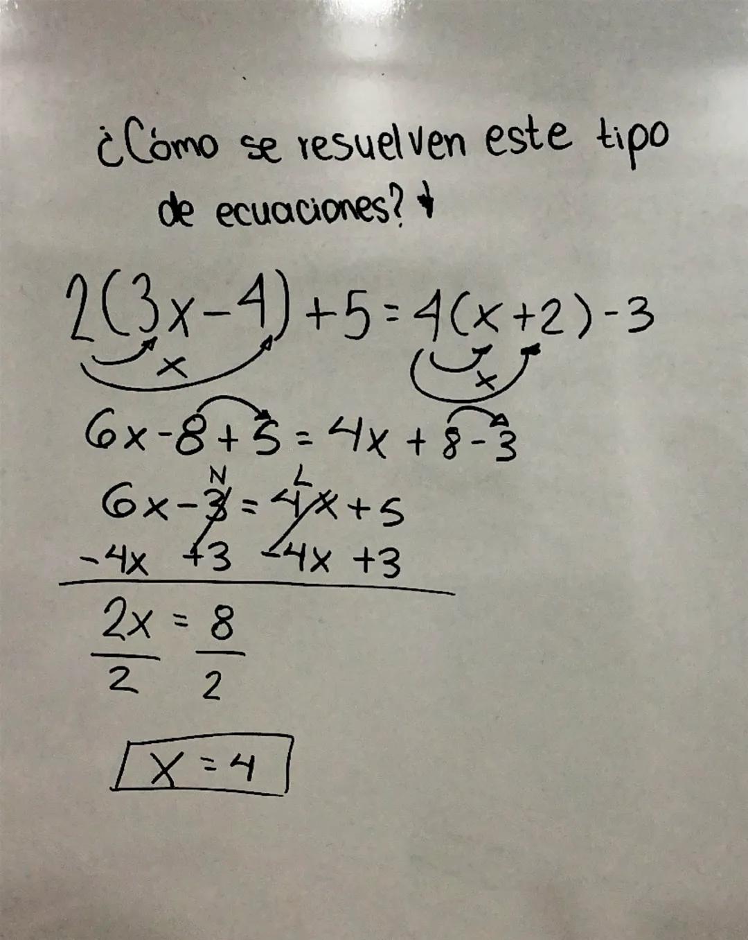 ¿Cómo se resuelven este tipo
de ecuaciones?

$2(3x-4)+5=4(x+2)-3$

$6x-8+5=4x+8-3$

$6x-3=4x+5$
$-4x +3 -4x +3$

$\frac{2x}{2} = \frac{8}{2}