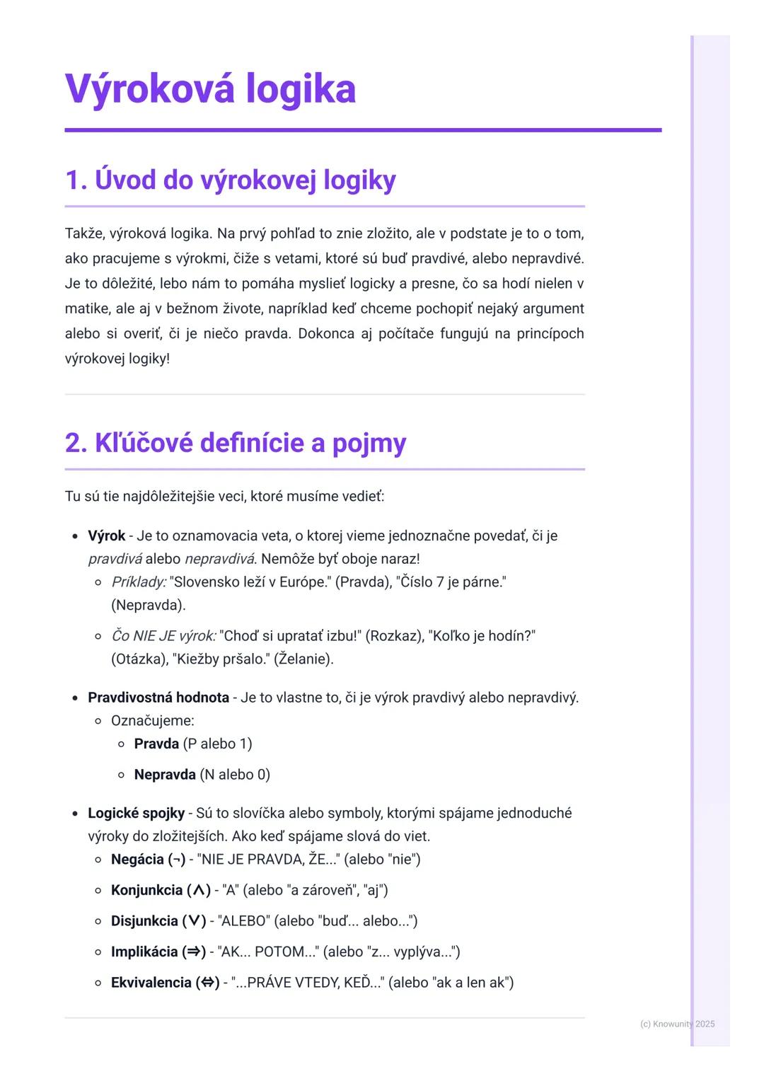 # Výroková logika

## 1. Úvod do výrokovej logiky

Takže, výroková logika. Na prvý pohľad to znie zložito, ale v podstate je to o tom,
ako p