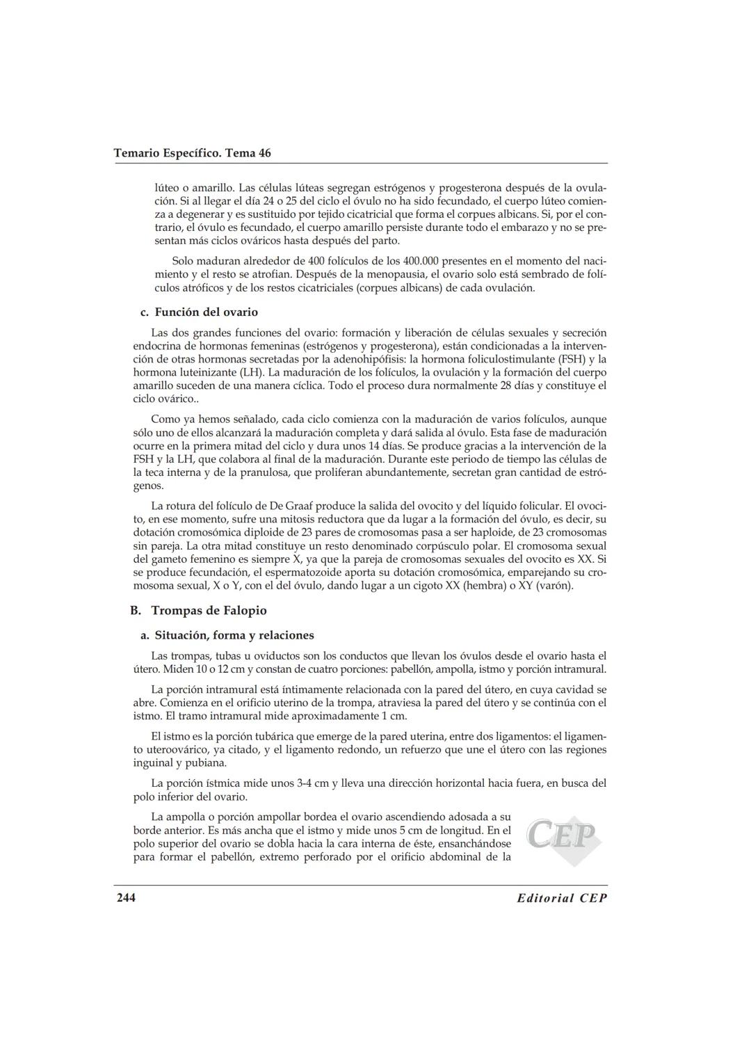 TEMA 46
ANATOMÍA Y FISIOLOGÍA DEL APARATO REPRODUCTOR
MASCULINO Y FEMEΝΙΝO
BIBLIOGRAFÍA
A. Cordova. Fisiologia Dinámica. Editorial Masson. 2