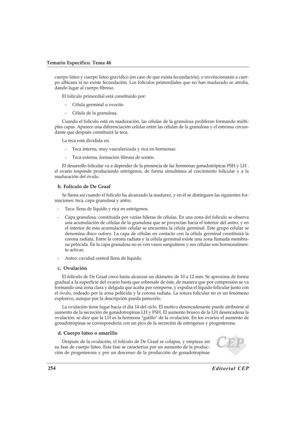 TEMA 46
ANATOMÍA Y FISIOLOGÍA DEL APARATO REPRODUCTOR
MASCULINO Y FEMEΝΙΝO
BIBLIOGRAFÍA
A. Cordova. Fisiologia Dinámica. Editorial Masson. 2
