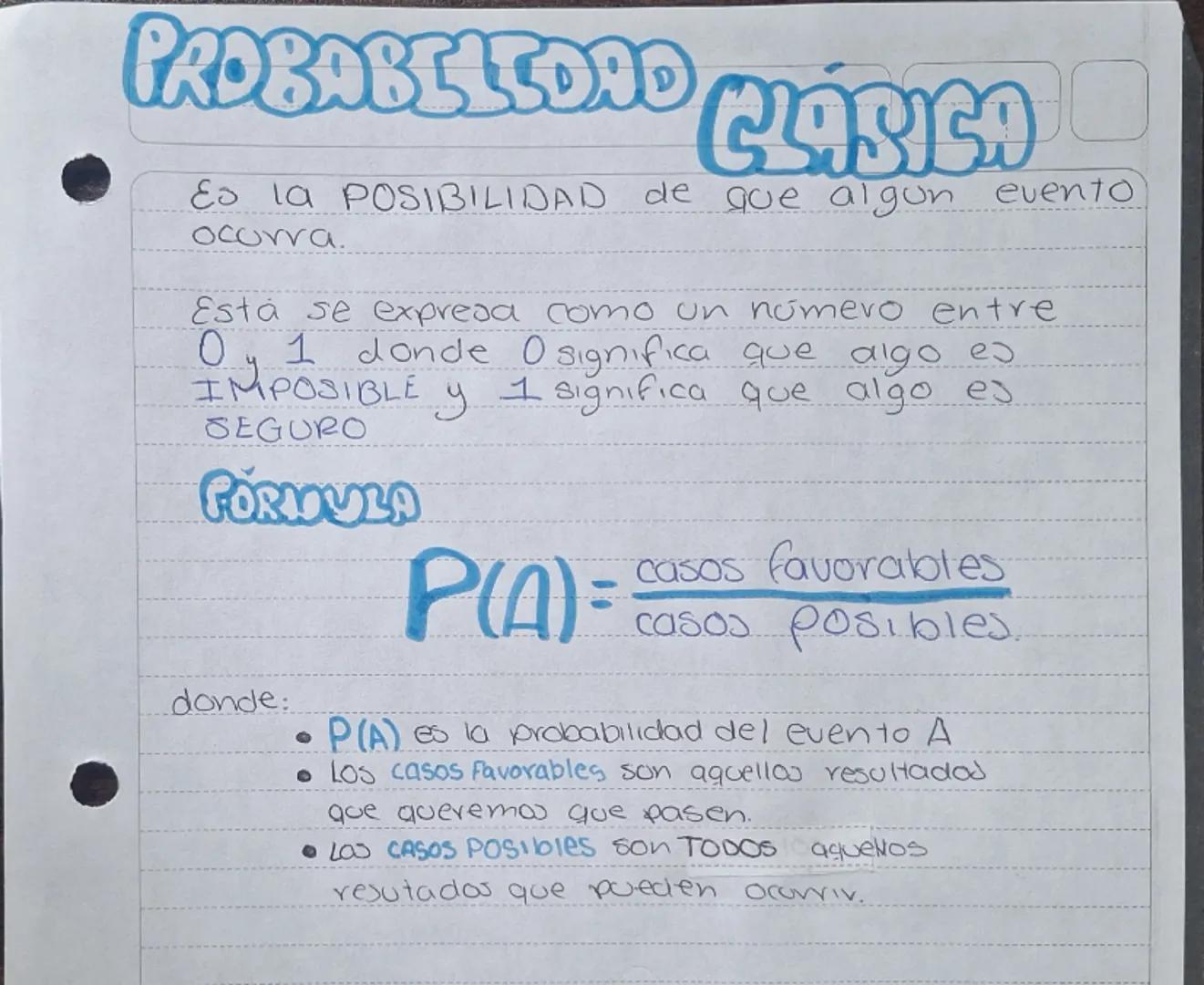 PROBABILIDAD CLASICA
Es la POSIBILIDAD de que algun evento
ocorra.
Está se expresa como un número entre
0 y 1 donde 0 significa que algo es
