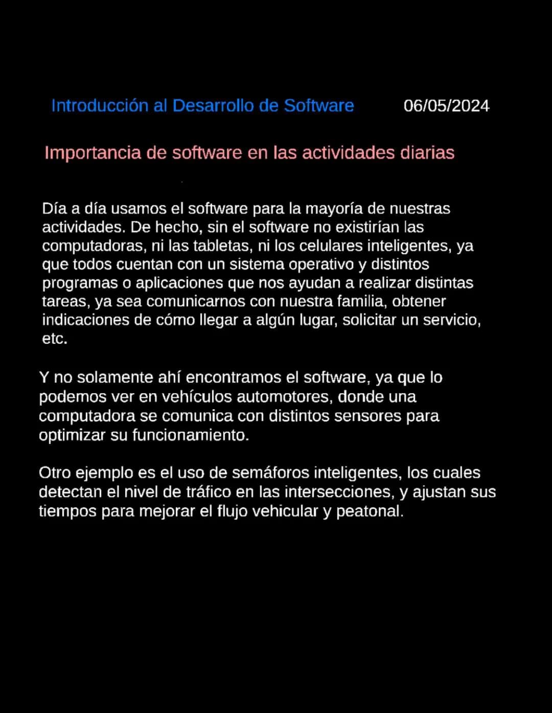 Introducción al Desarrollo de Software
06/05/2024
Introduccion al desarrollo de Software
Software
Según la Enciclopedia Concepto (2022), "El