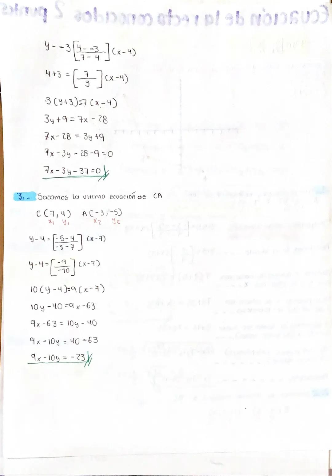 Ecuación de la recta conocidos 2 puntos
y-y1= \frac{y2-y1}{x2-x1}(x-x1)
Ejemplo: Los vertices de un triangulo estan en los puntos P
A (-3,-5