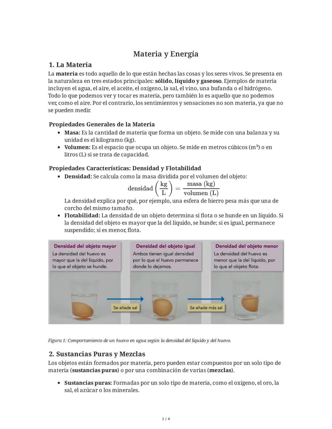 1. La Materia
Materia y Energía
La materia es todo aquello de lo que están hechas las cosas y los seres vivos. Se presenta en
la naturaleza 