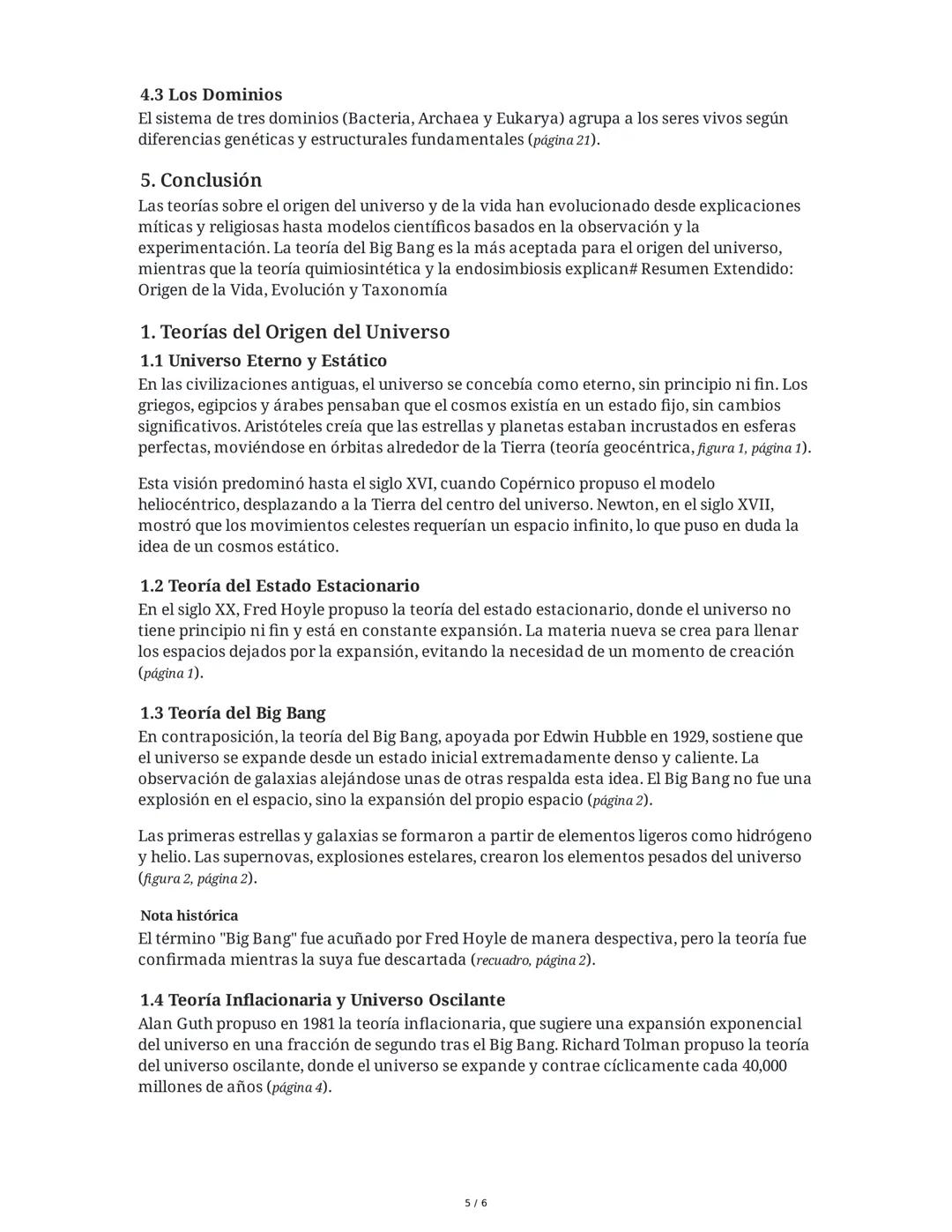 Resumen Extendido: Origen de la Vida, Evolución y Taxonomía
1. Teorías del Origen del Universo
1.1 Universo Eterno y Estático
En las civiliz