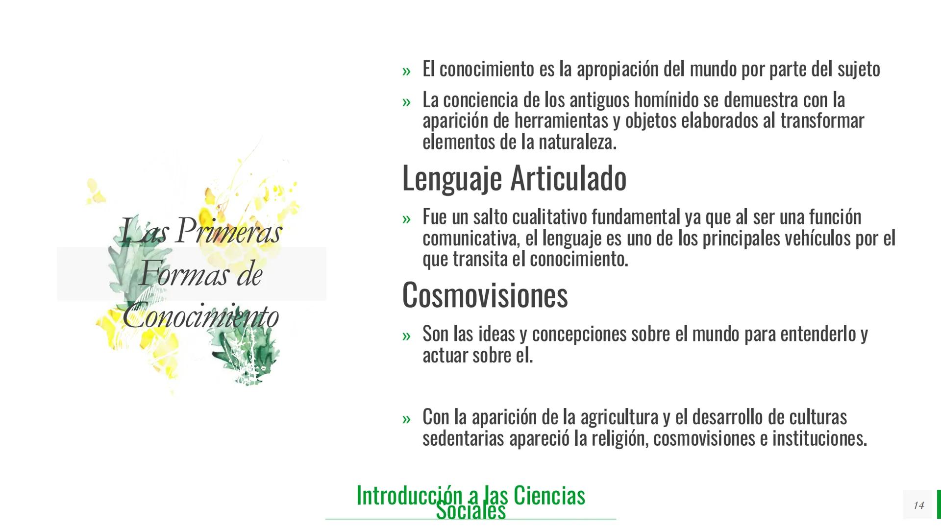 Introducción a las Ciencias Sociales
Tipos de
Conocimiento
Intuitivo
Empírico
Religioso
Filosófico
Científico
2 | Tipos de Conocimiento
Intu