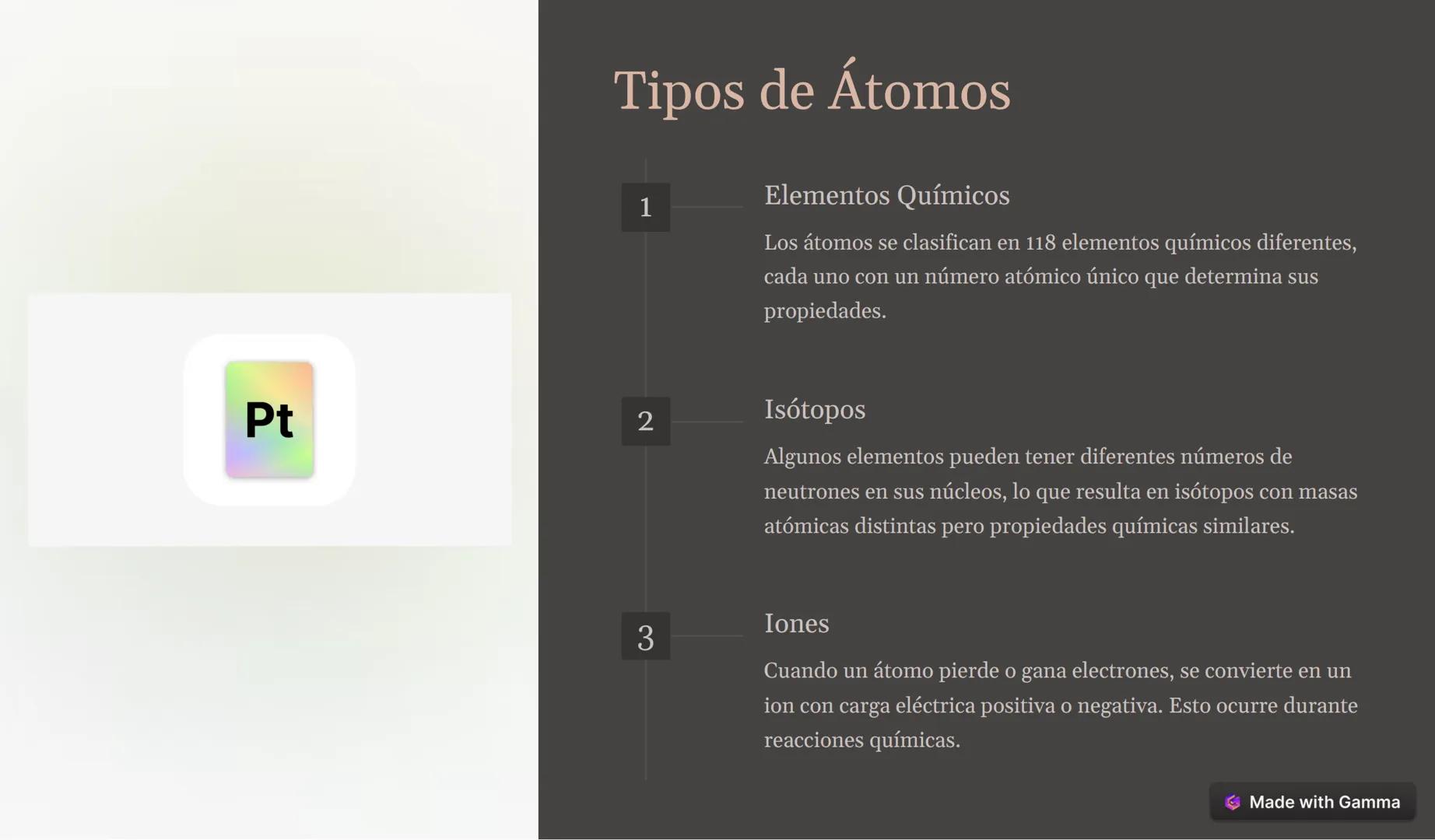¿Qué son los Átomos?
1
Definición de Átomo
Un átomo es la unidad más
pequeña de un elemento
químico que conserva sus
propiedades característ