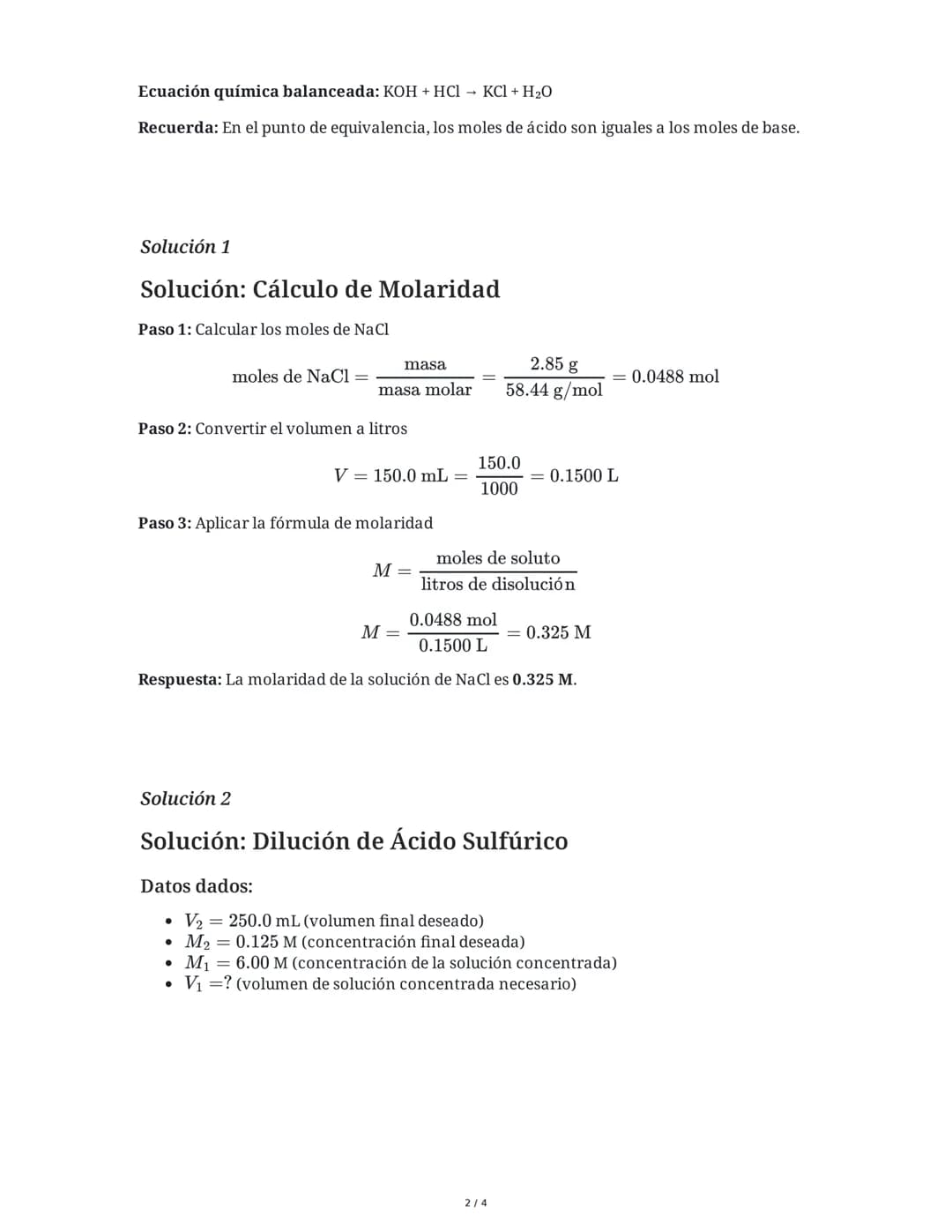 5 June 2025
Cálculo de Molaridad en Disoluciones Químicas
Tarea 1
Una solución se prepara disolviendo 2.85 g de cloruro de sodio (NaCl) en a