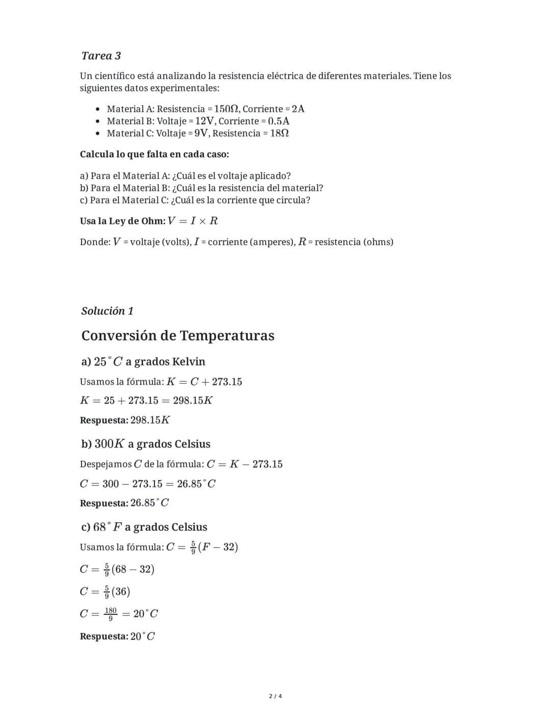 # Conversión de Escalas de Temperatura

29 May 2025

## Tarea 1

Un estudiante necesita convertir temperaturas entre diferentes escalas. Obs