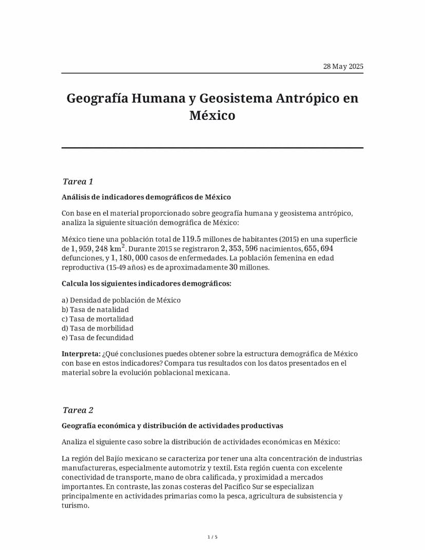 28 May 2025
Geografía Humana y Geosistema Antrópico en
México
Tarea 1
Análisis de indicadores demográficos de México
Con base en el material