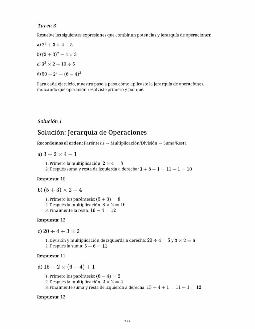 4 June 2025
Potencias y Jerarquía de Operaciones
Tarea 1
Resuelve las siguientes operaciones aplicando correctamente la jerarquía de operaci