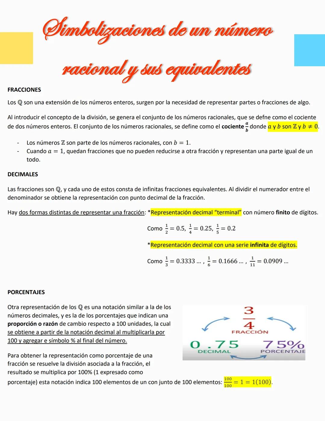 # Simbolizaciones de un número
racional y sus equivalentes
FRACCIONES
Los son una extensión de los números enteros, surgen por la necesid