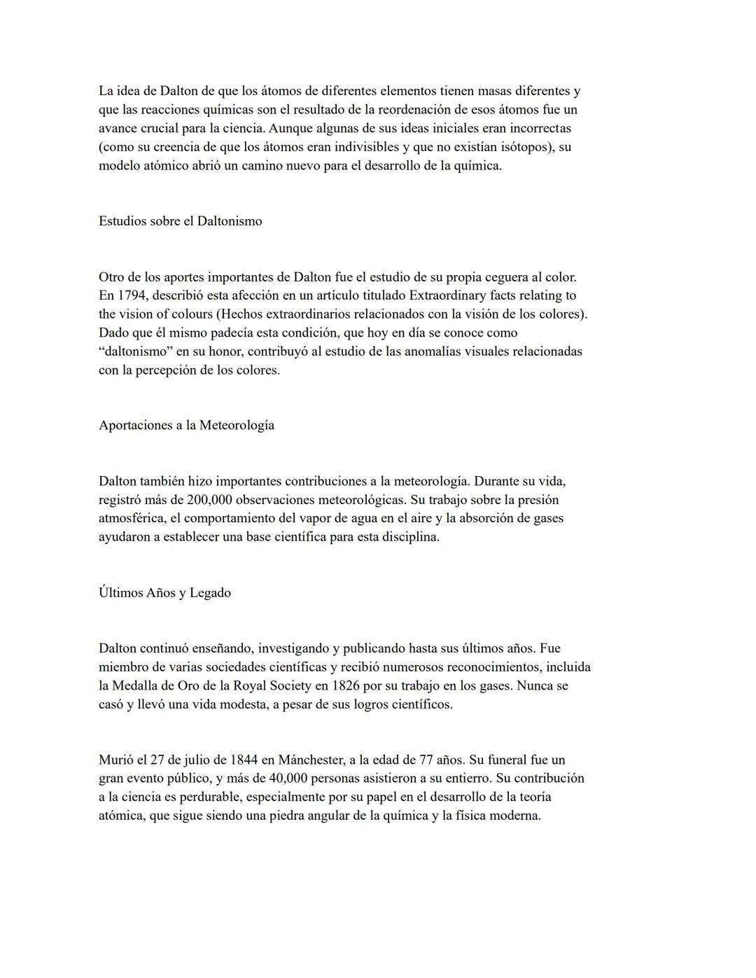 John Dalton (1766-1844) fue un químico, fisico y meteorólogo inglés, ampliamente
reconocido por su teoría atómica, que sentó las bases de la