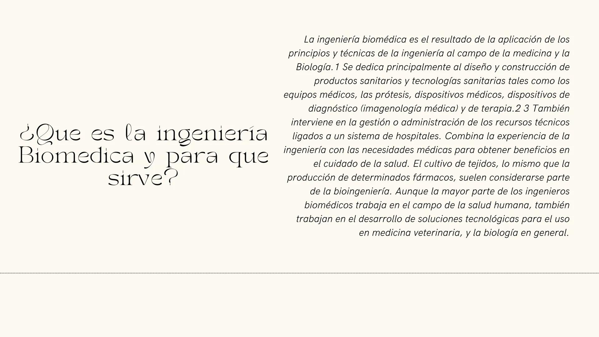 Ingeniería
Biomedica
Matematica y Ciencia I ¿Que es la ingeniería
Biomedica y para que
sirve?
La ingeniería biomédica es el resultado de la