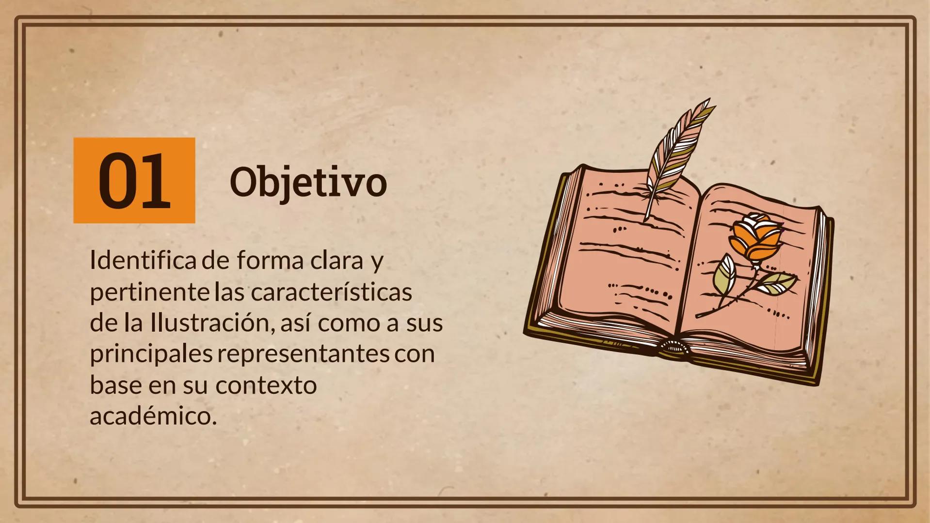 # 4.2 La Ilustración
Pensamiento Filosófico 01 Objetivo
Identifica de forma clara y
pertinente las características
de la Ilustración, así