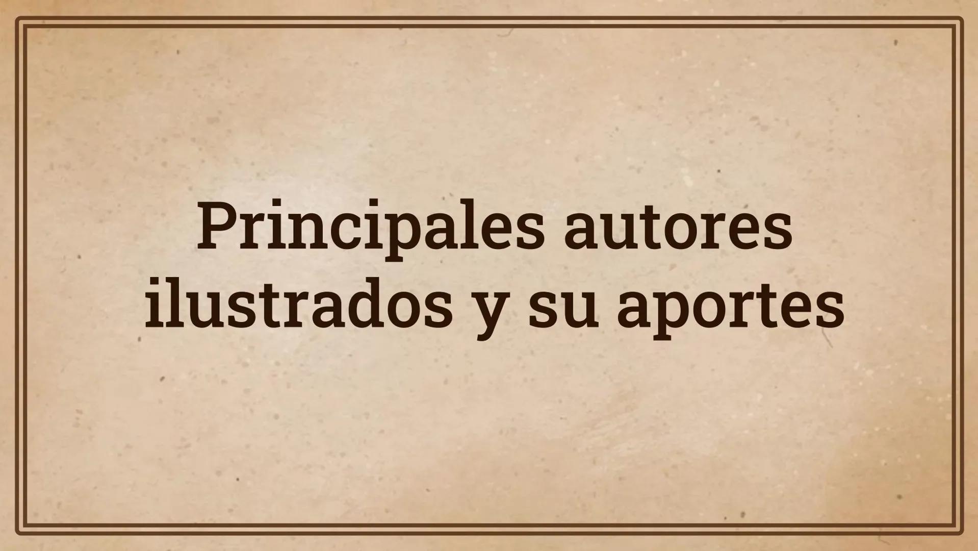 # 4.2 La Ilustración
Pensamiento Filosófico 01 Objetivo
Identifica de forma clara y
pertinente las características
de la Ilustración, así