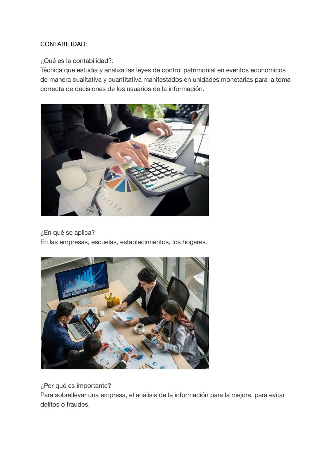 CONTABILIDAD:
¿Qué es la contabilidad?:
Técnica que estudia y analiza las leyes de control patrimonial en eventos económicos
de manera cua