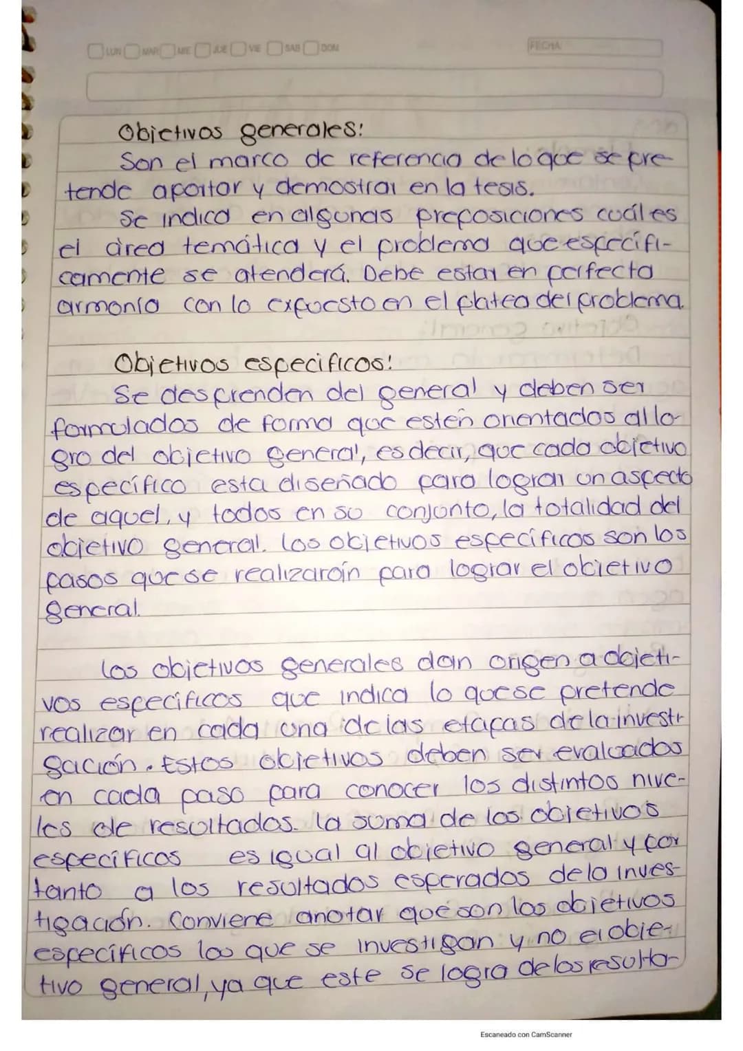 LUN MAR MIE JUE VIE SAB DOM
RESUMEN
DE
INVESTIGACIÓN
FECHA
Escaneado con CamScanner ROR 22/sep/200
## Delimitación del tema.
Uno vez qu