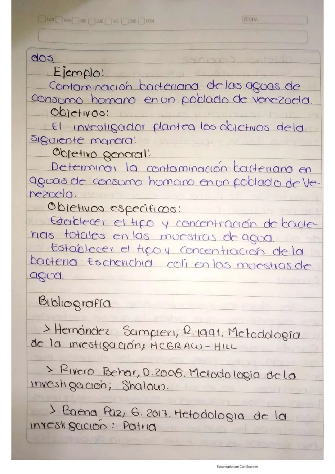 LUN MAR MIE JUE VIE SAB DOM
RESUMEN
DE
INVESTIGACIÓN
FECHA
Escaneado con CamScanner ROR 22/sep/200
## Delimitación del tema.
Uno vez qu