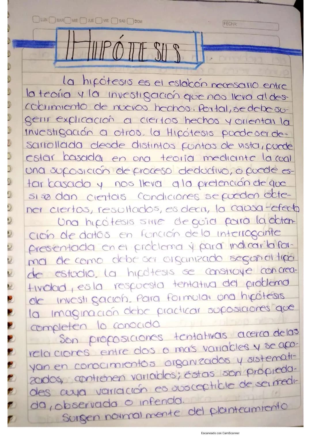 LUN MAR MIE JUE VIE SAB DOM
RESUMEN
DE
INVESTIGACIÓN
FECHA
Escaneado con CamScanner ROR 22/sep/200
## Delimitación del tema.
Uno vez qu