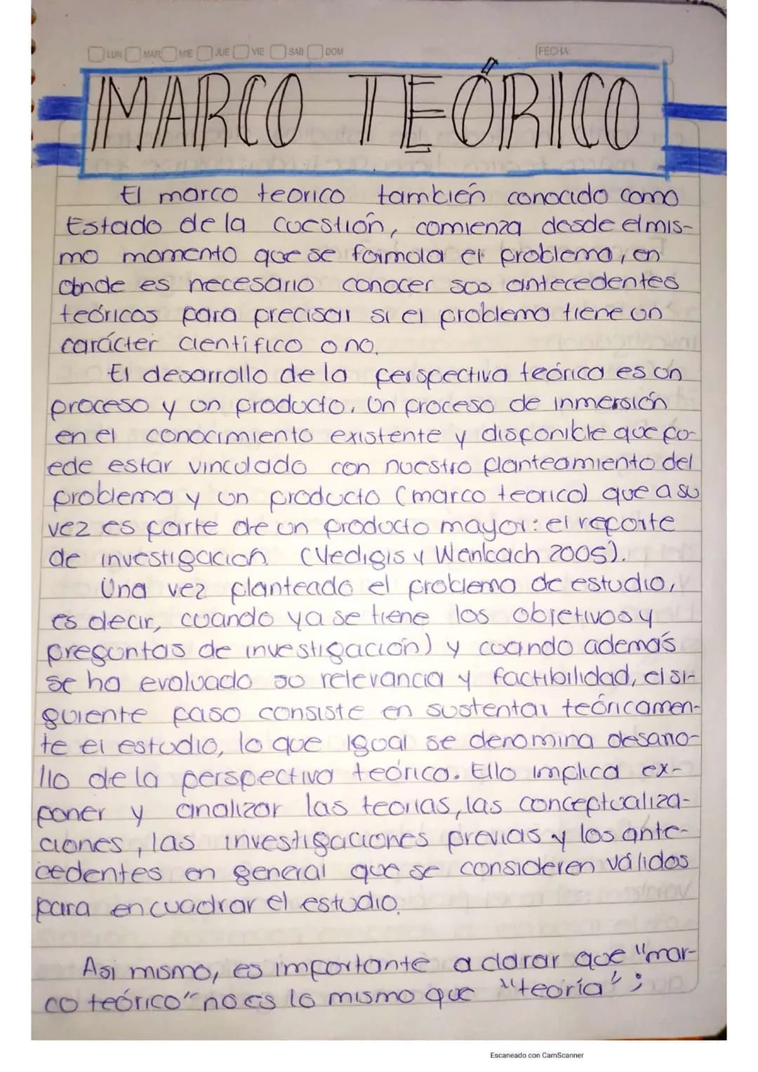 LUN MAR MIE JUE VIE SAB DOM
RESUMEN
DE
INVESTIGACIÓN
FECHA
Escaneado con CamScanner ROR 22/sep/200
## Delimitación del tema.
Uno vez qu