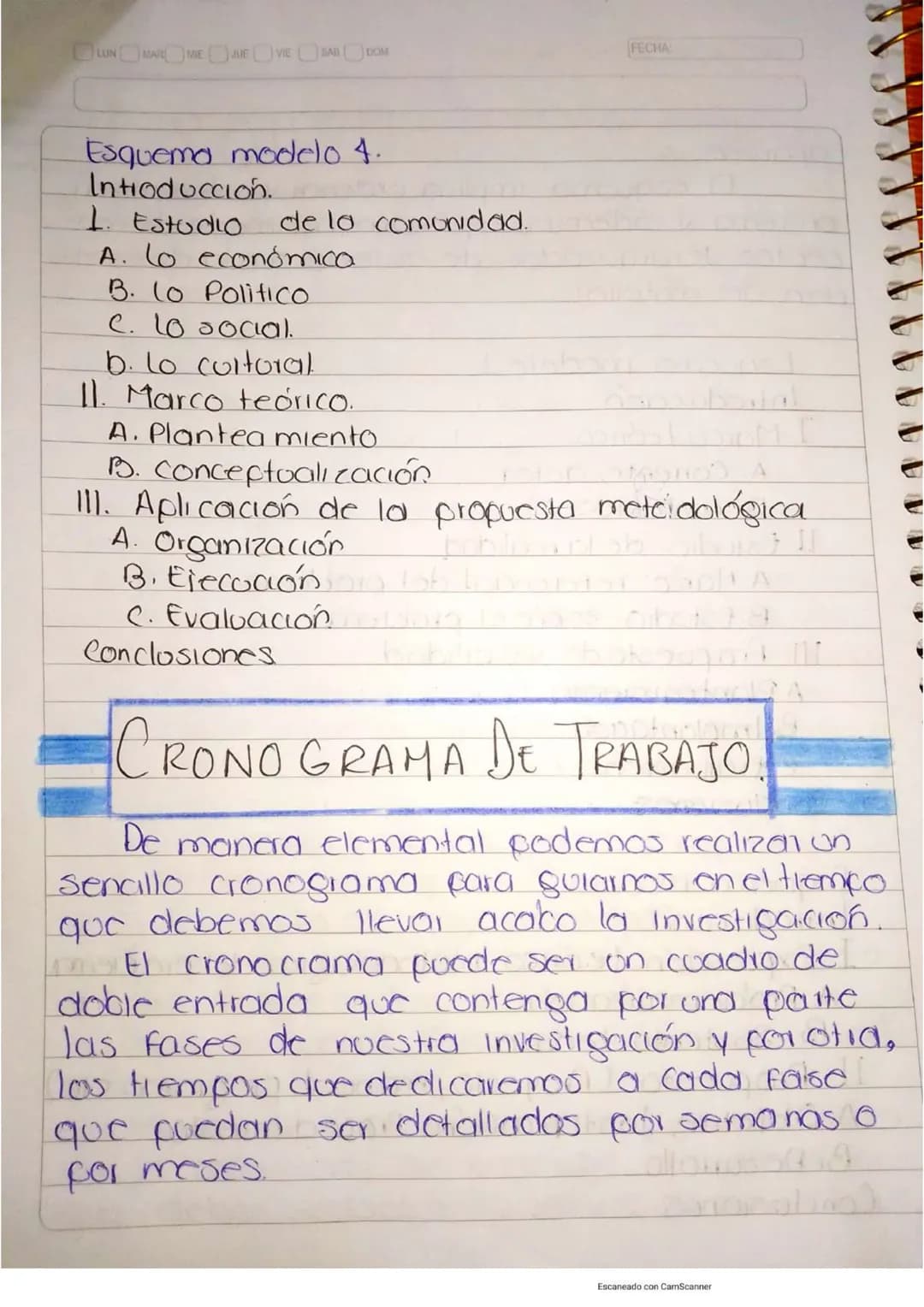 LUN MAR MIE JUE VIE SAB DOM
RESUMEN
DE
INVESTIGACIÓN
FECHA
Escaneado con CamScanner ROR 22/sep/200
## Delimitación del tema.
Uno vez qu