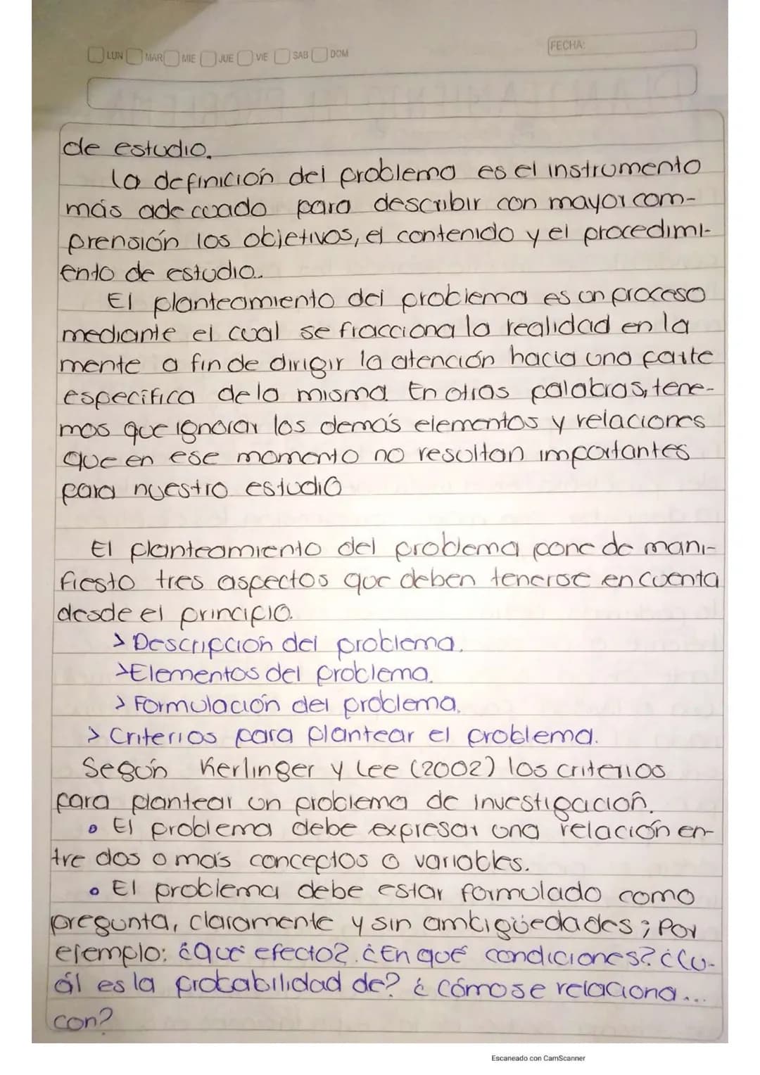 LUN MAR MIE JUE VIE SAB DOM
RESUMEN
DE
INVESTIGACIÓN
FECHA
Escaneado con CamScanner ROR 22/sep/200
## Delimitación del tema.
Uno vez qu