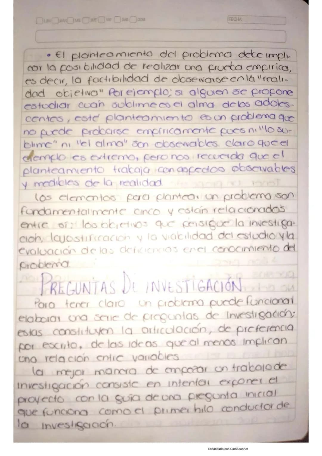 LUN MAR MIE JUE VIE SAB DOM
RESUMEN
DE
INVESTIGACIÓN
FECHA
Escaneado con CamScanner ROR 22/sep/200
## Delimitación del tema.
Uno vez qu