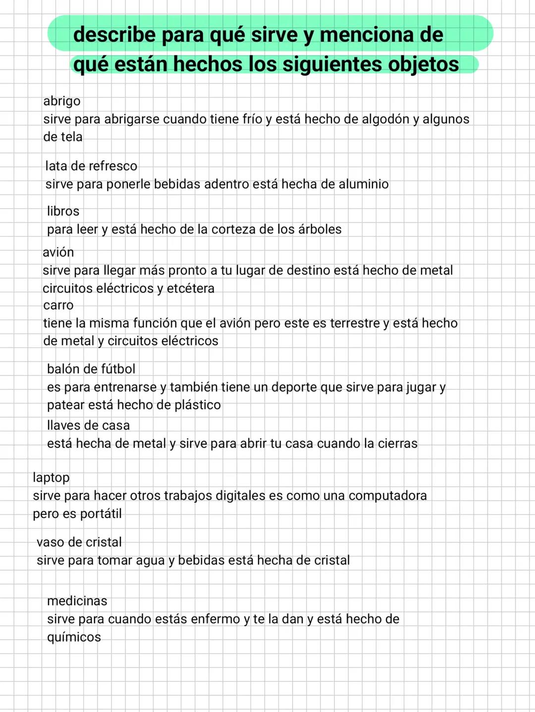 describe para qué sirve y menciona de
qué están hechos los siguientes objetos
abrigo
sirve para abrigarse cuando tiene frío y está hecho de