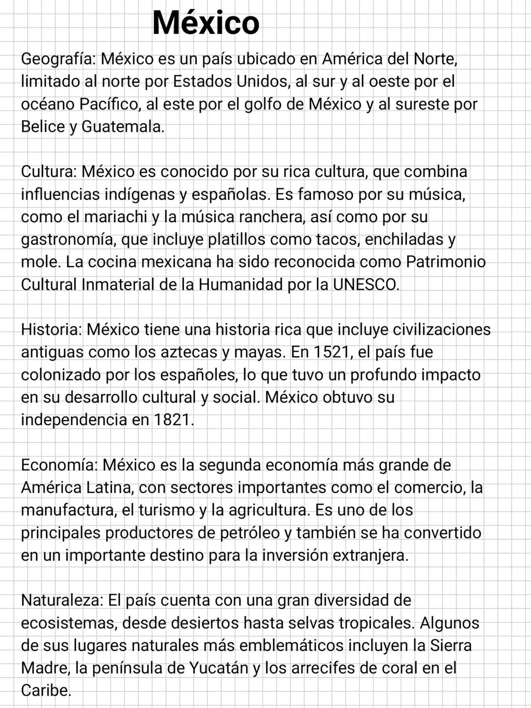# México
Geografía: México es un país ubicado en América del Norte,
limitado al norte por Estados Unidos, al sur y al oeste por el
océano P