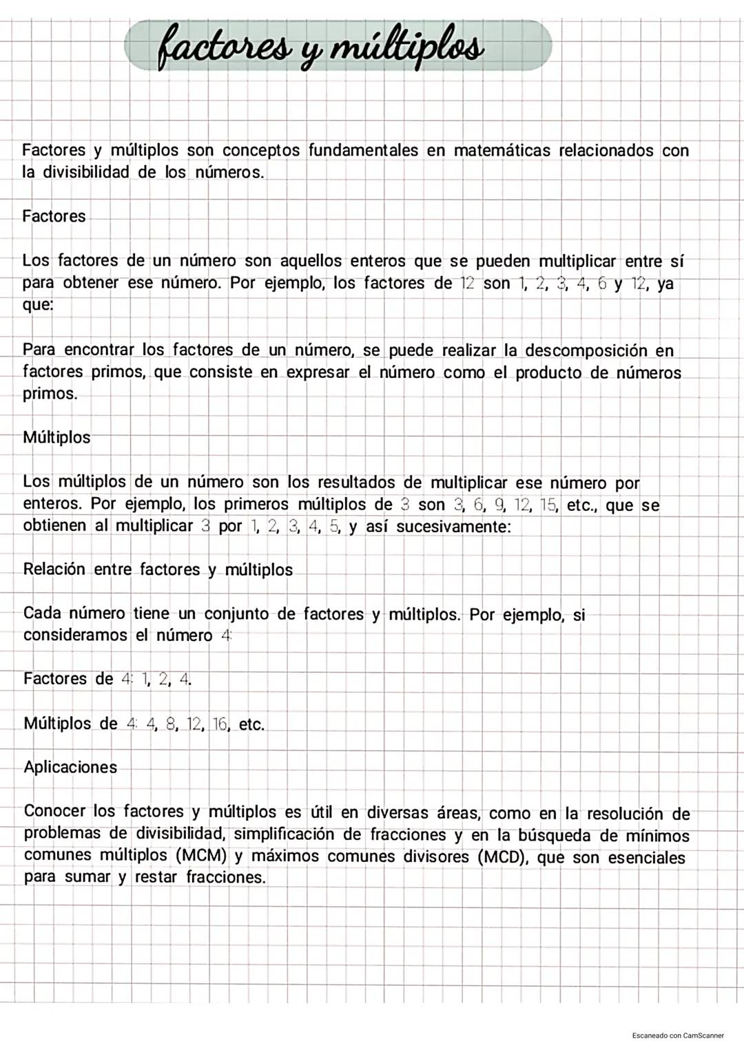 # factores y múltiplos
Factores y múltiplos son conceptos fundamentales en matemáticas relacionados con
la divisibilidad de los números.
F