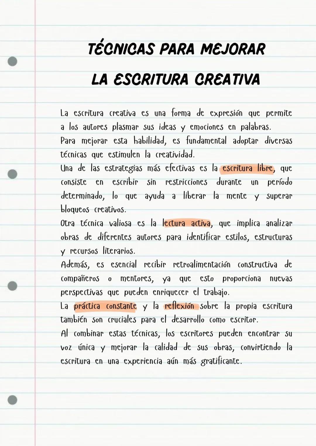 TÉCNICAS PARA MEJORAR
LA ESCRITURA CREATIVA
La escritura creativa es una forma de expresión que permite
a los autores plasmar sus ideas y em