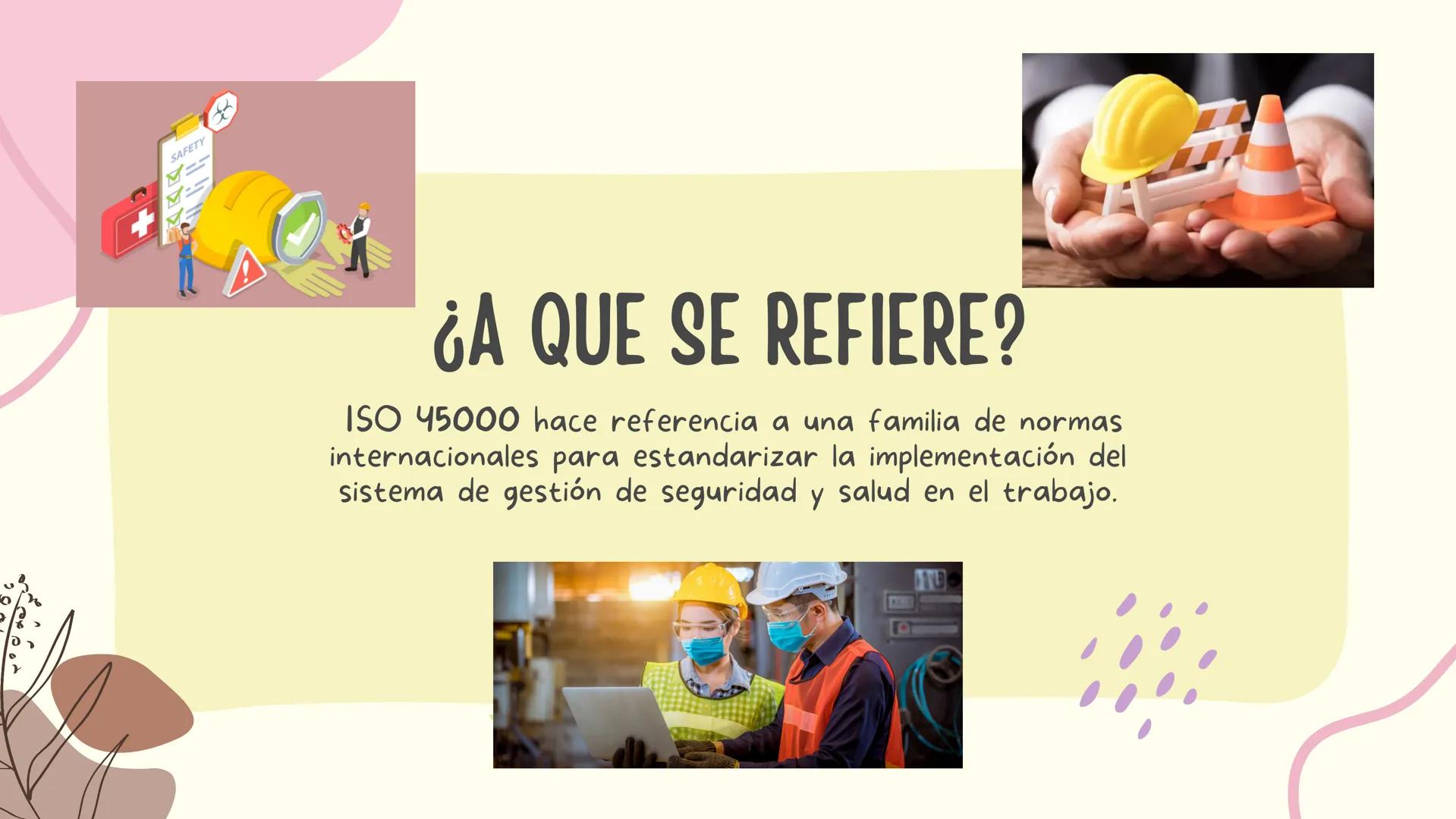 PN
NORMA ISO 45,000
LÁZARO CÁRDENAS
IPN
NORMA INTERNACIONAL PARA SISTEMAS DE
GESTIÓN DE SEGURIDAD Y SALUD EN EL TRABAJO. DESTINADO A:
A p