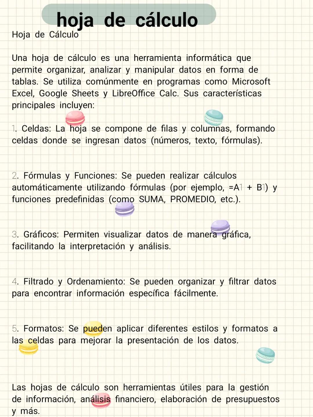 hoja de cálculo
Hoja de Cálculo
Una hoja de cálculo es una herramienta informática que
permite organizar, analizar y manipular datos en form