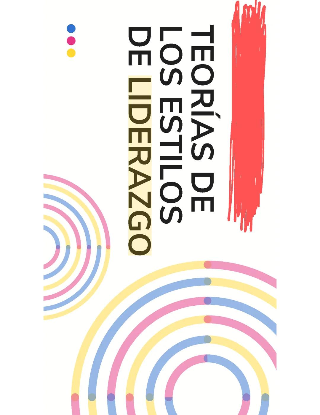 Estilos de Liderazgo: Descubre las Principales Teorías