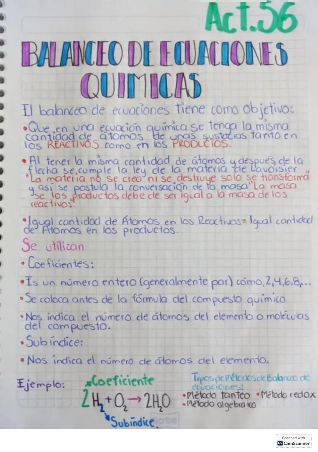 # Act.56
# BALANCEO DE EQUACIONES
## QUIMICAS
El balanceo de ecuaciones tiene como objetivo:
* Que en una ecuación química se tenga la m