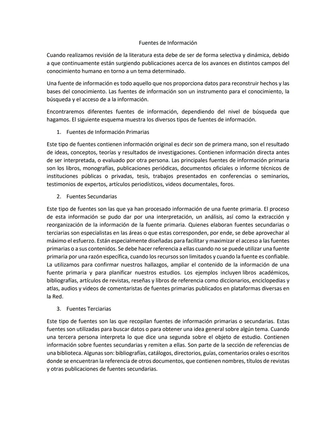 # Fuentes de Información
Cuando realizamos revisión de la literatura esta debe de ser de forma selectiva y dinámica, debido
a que continuam