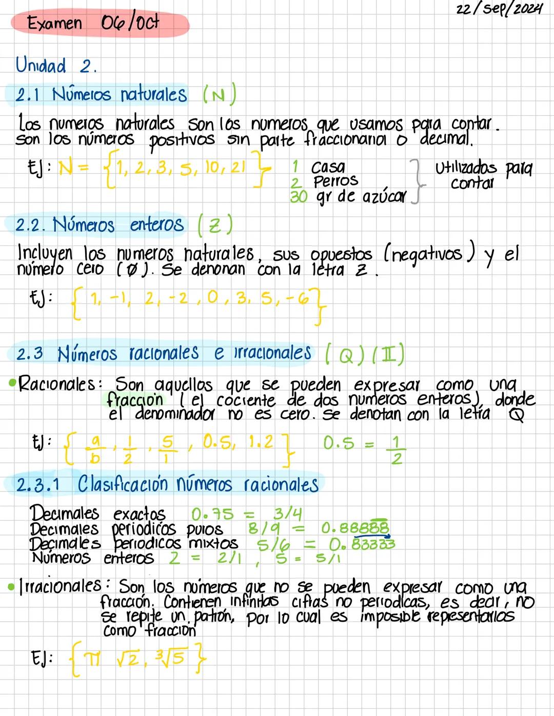 Examen 06/0ct
Unidad 2.
2.1 Números naturales (N)
22/Sep/2024
Los numeros naturales son los numeros que usamos para contar.
Son los núme