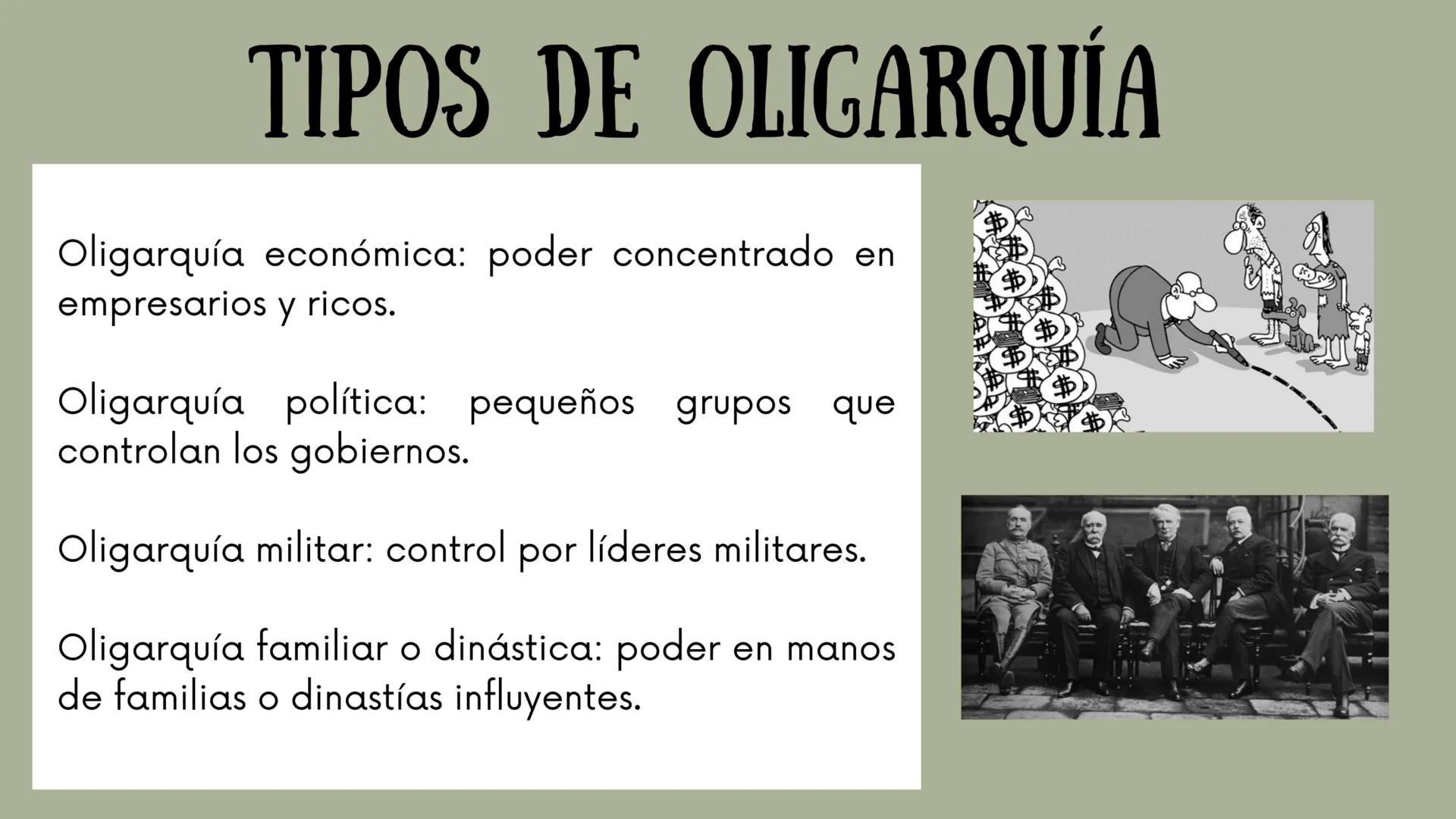 # OLIGARQUÍA # ¿QUÉ ES LA OLIGARQUÍA?
Es un sistema político en el que el
poder es controlado por un
pequeño grupo de personas.
Proviene d