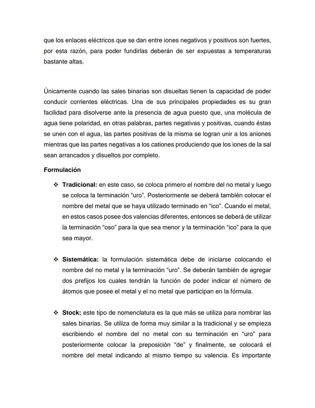 # SALES BINARIAS
Las sales binarias son un tipo de especie iónica que cumplen un papel de suma
importancia dentro del campo de la química y
