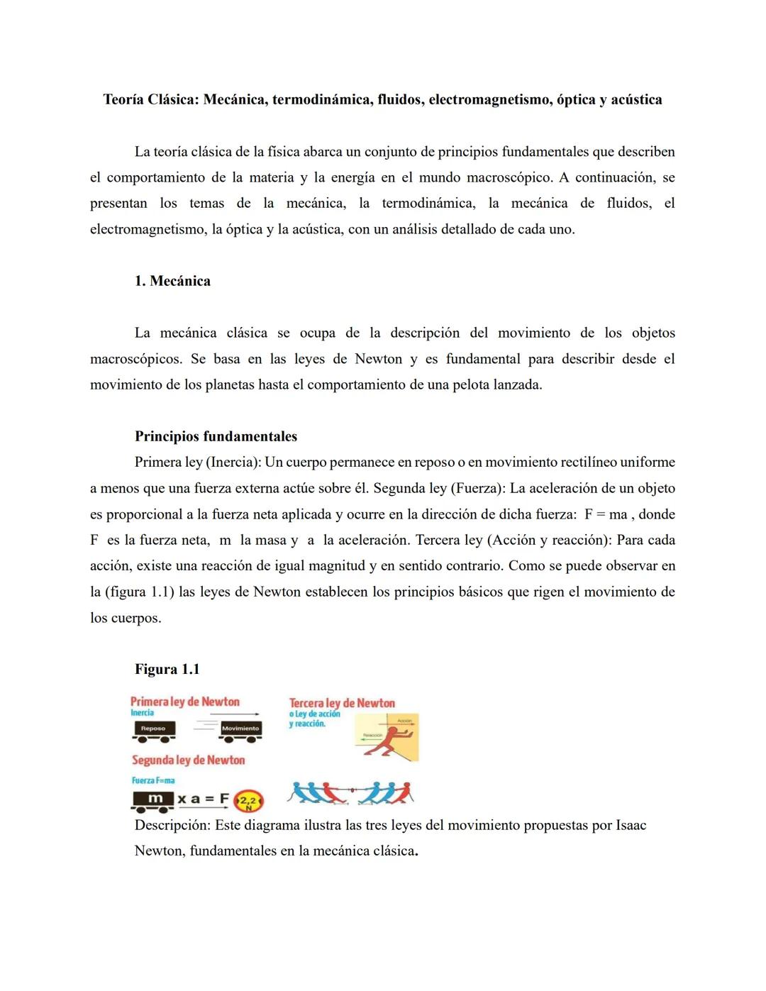 # Teoría Clásica: Mecánica, termodinámica, fluidos, electromagnetismo, óptica y acústica
La teoría clásica de la fisica abarca un conjunto