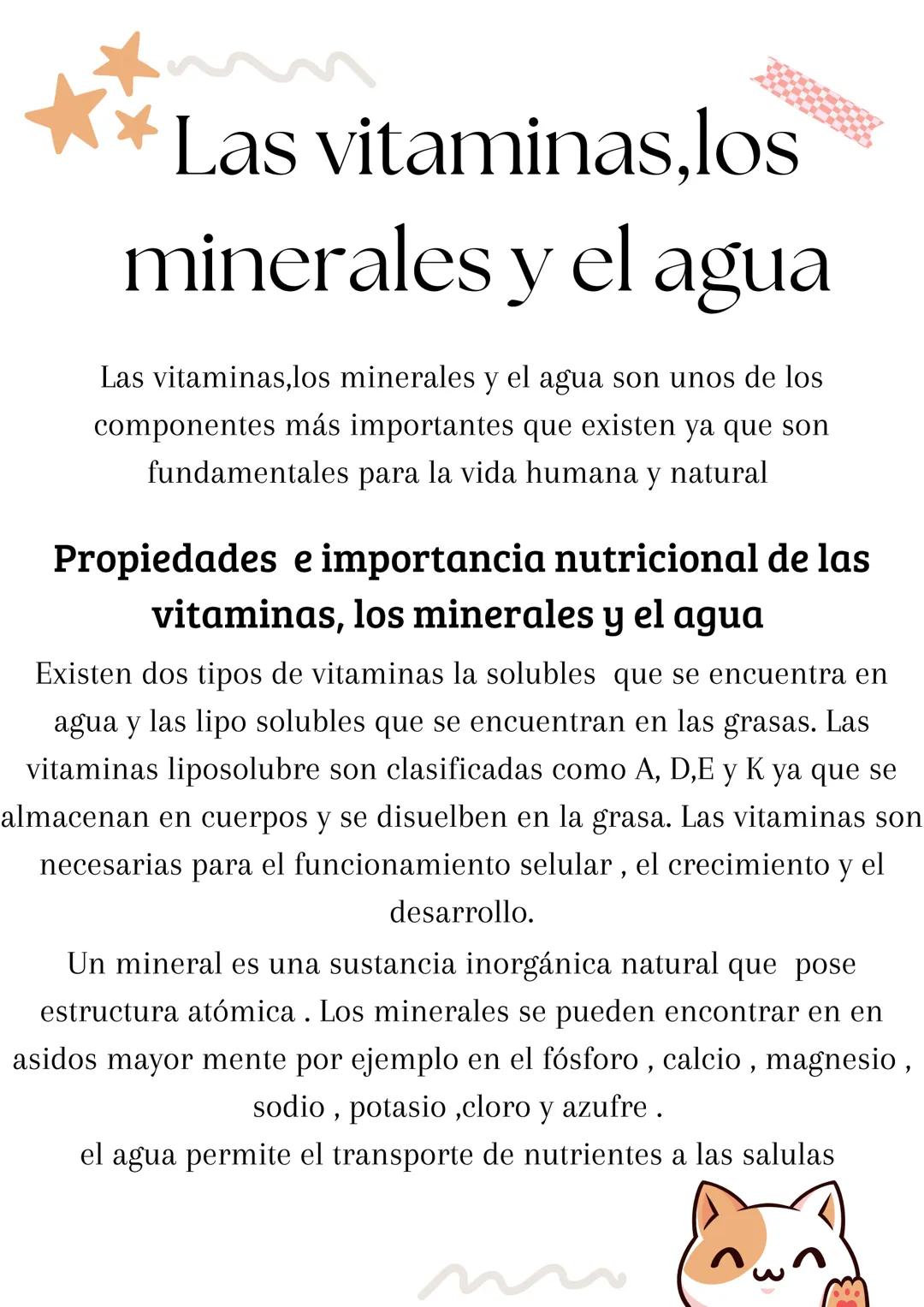 # 2
*Las vitaminas, los
minerales y el agua
Las vitaminas, los minerales y el agua son unos de los
componentes más importantes que existen